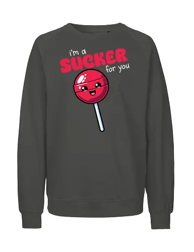 I'm a sucker for you - lollipop, cute, playful, romantic, cartoon, text, colorful, fun, whimsical, design - Fairtrade Sweatshirt