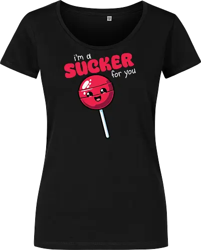 I'm a sucker for you