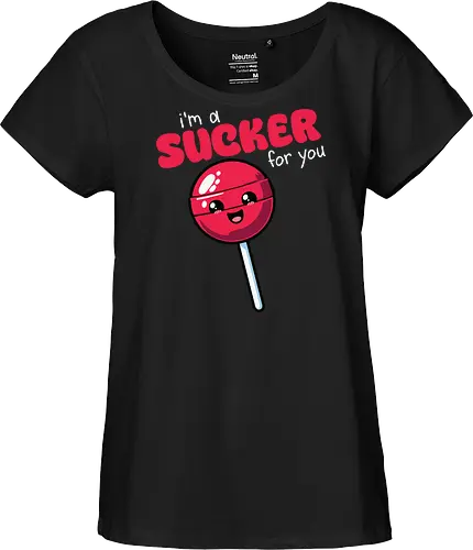 I'm a sucker for you