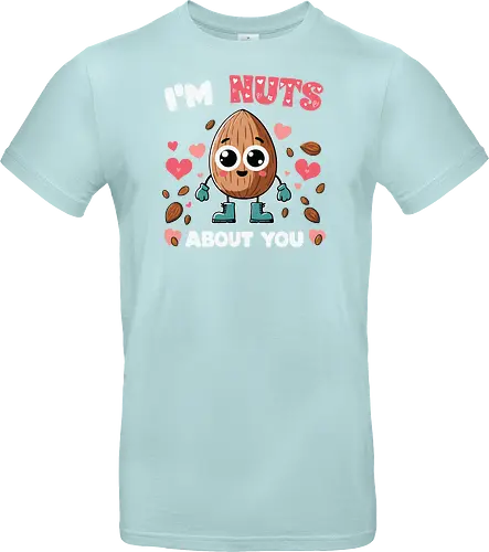 I'm nuts about you