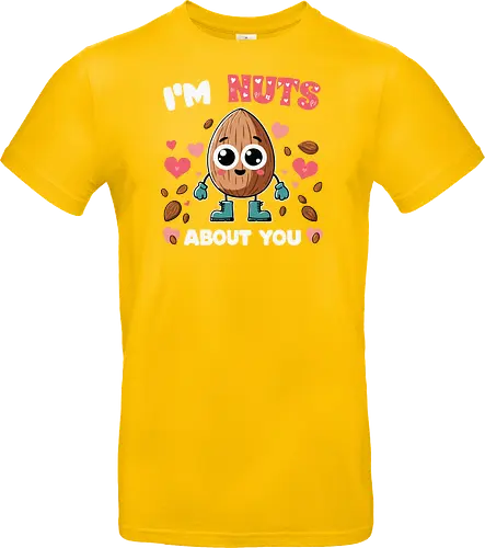 I'm nuts about you