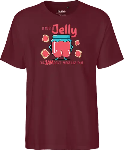 It must be jelly cuz jam don't shake like that 