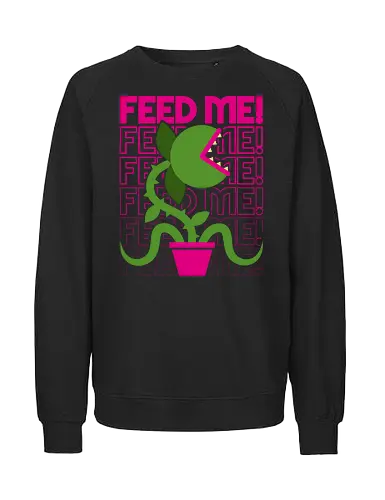 Feed Me! - 80s movies minimal design  - 80s movies, 80s, comedy, feed me, florist, halloween, horror, minimal, minimalist, nostalgia, plant, plant lover, retro, vintage, cult classic movie - Fairtrade Sweatshirt