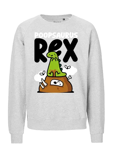 Poopsaurus Rex - dinosaur, jurassic, cute, kawaii, poop - Fairtrade Sweatshirt