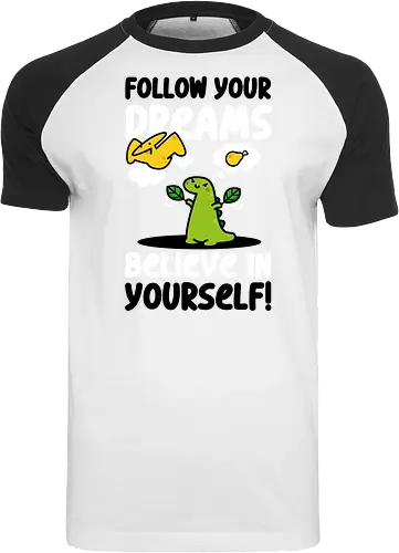 Follow Your Dreams