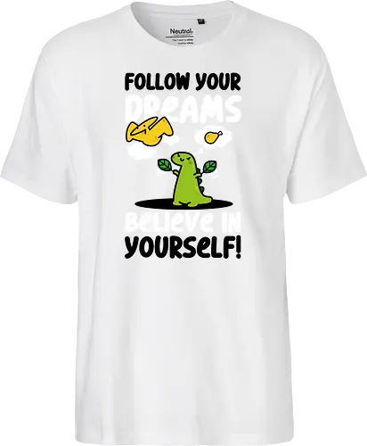 Follow Your Dreams