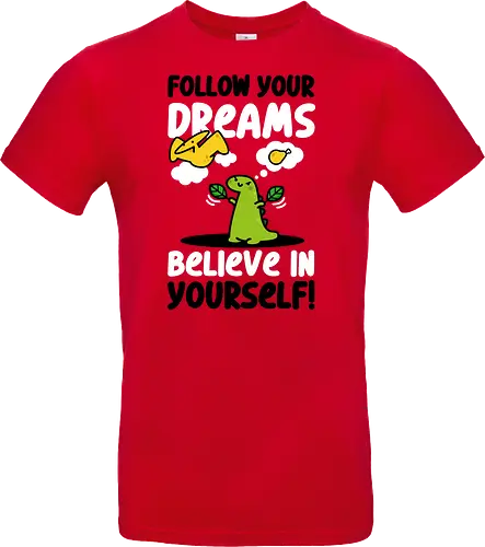Follow Your Dreams