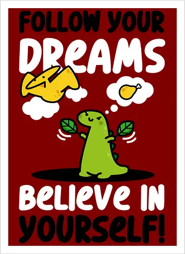Follow Your Dreams