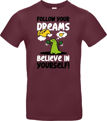 Follow Your Dreams