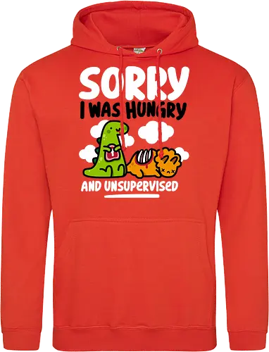 Sorry I was Hungry