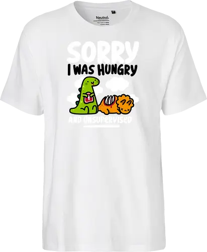 Sorry I was Hungry