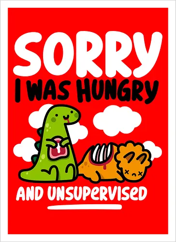 Sorry I was Hungry