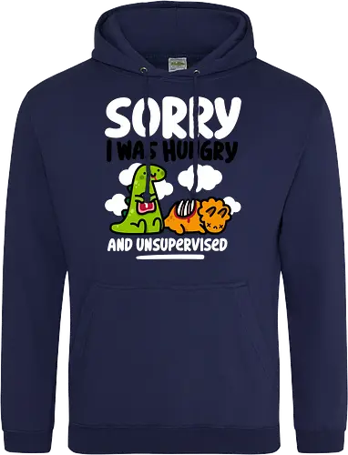 Sorry I was Hungry