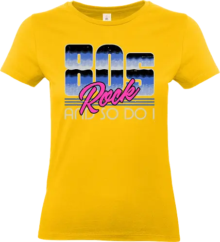 80s Rock Quote - sarcastic, 80s, 90s, lettering, vintage, retro, quote, fun, funny, cool, joke, colorful, grunge, gen x, Millennial, wise, beautiful, gorgeous - Standard T-Shirt (Frauen)