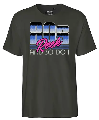 80s Rock Quote - sarcastic, 80s, 90s, lettering, vintage, retro, quote, fun, funny, cool, joke, colorful, grunge, gen x, Millennial, wise, beautiful, gorgeous - Fairtrade T-Shirt