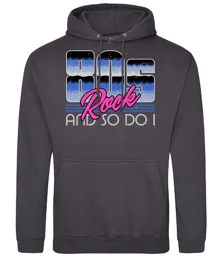 80s Rock Quote - sarcastic, 80s, 90s, lettering, vintage, retro, quote, fun, funny, cool, joke, colorful, grunge, gen x, Millennial, wise, beautiful, gorgeous - Standard Hoodie