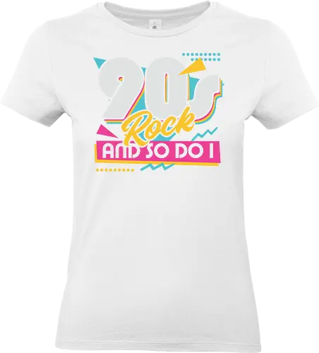 90s Rock Quote - sarcastic, 80s, 90s, lettering, vintage, retro, quote, fun, funny, cool, joke, colorful, grunge, gen x, Millennial, wise, beautiful, gorgeous - Standard T-Shirt (Frauen)