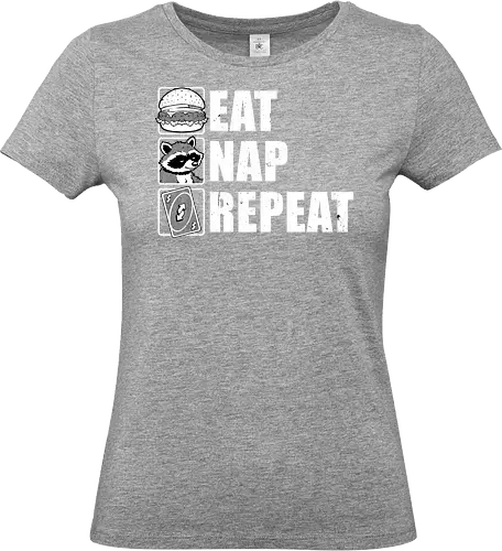 Eat Nap Repeat - Eat, Eating, Food, Fast Food, Fast-food, Street Food, Repeat, Nap, Napping, Nappy, Sleepy, Sleep, Sleeping, Meme, Internet, Pets, Pet, Comfy, Raccoon, Burger, Cheeseburger, Card Game, Pizza - Standard T-Shirt (Frauen)