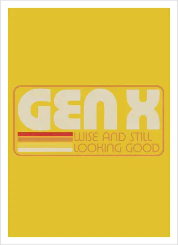 Gen X Vintage Quote