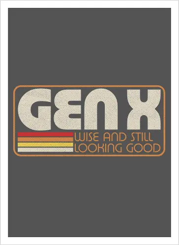 Gen X Vintage Quote