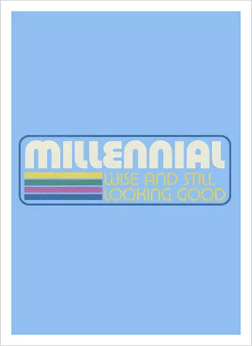 Millennial X Vintage Quote