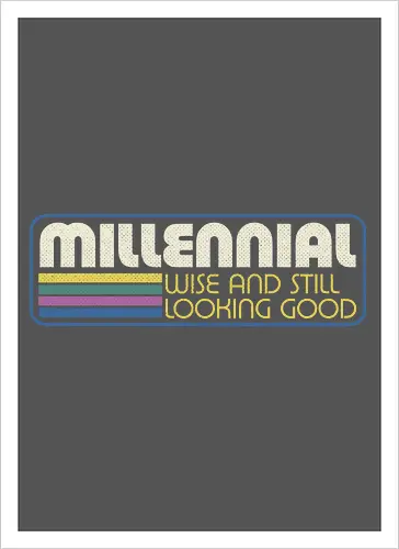 Millennial X Vintage Quote