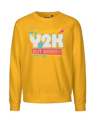 Y2K Vintage Quote - sarcastic, 80s, 90s, lettering, vintage, retro, quote, fun, funny, cool, y2k, joke, colorful, Millennial - Fairtrade Sweatshirt