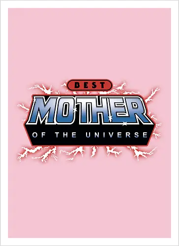 Best Mother of the Universe