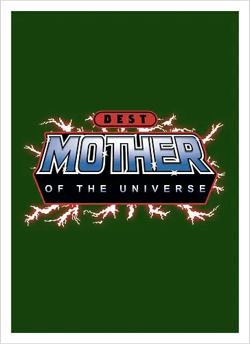 Best Mother of the Universe