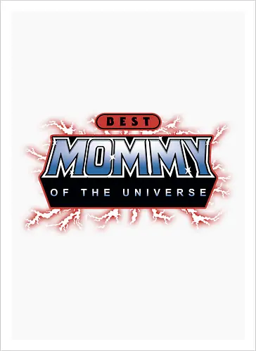 Best Mommy of the Universe