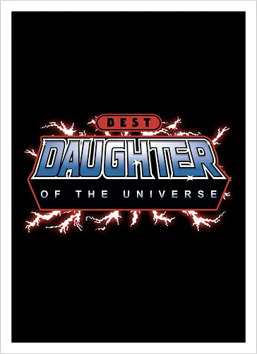 Best Daughter of the Universe