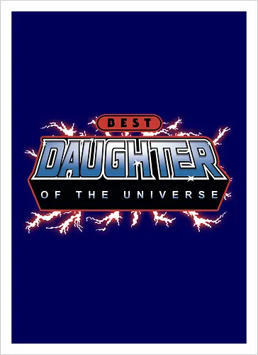 Best Daughter of the Universe