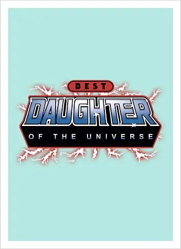 Best Daughter of the Universe