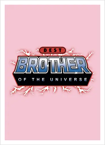 Best Brother of the Universe