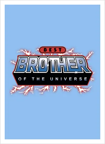 Best Brother of the Universe