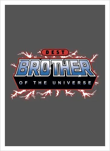 Best Brother of the Universe