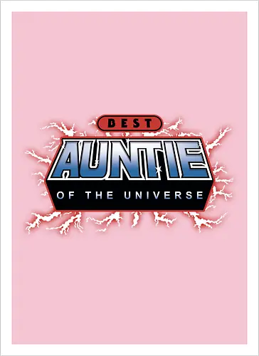 Best Auntie of the Universe