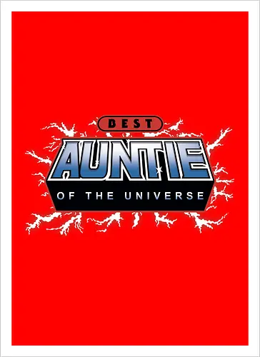 Best Auntie of the Universe