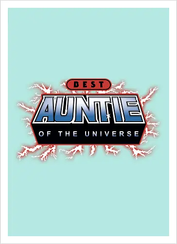 Best Auntie of the Universe