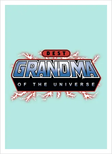 Best Grandma of the Universe