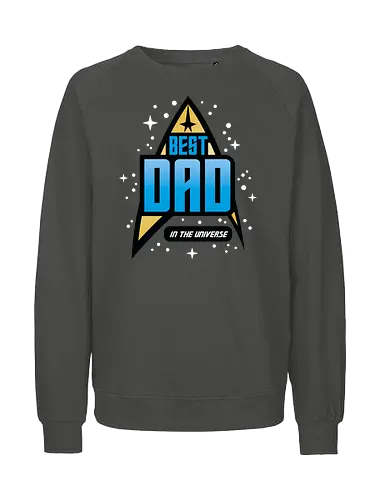 Best Trekkie Dad - fathers day, dad, daddy, father, gifts for dad, 60s, 70s, 80s, christmas, christmas gifts, universe, galaxy, Space, trekkie, nostalgia - Fairtrade Sweatshirt