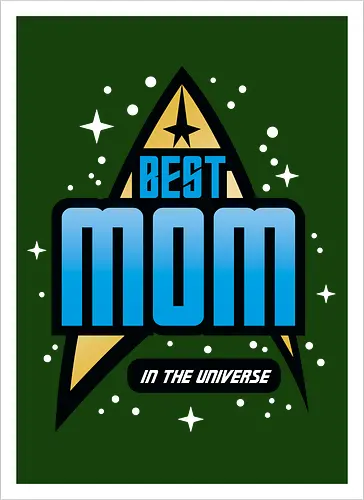 Best Trekkie Mom