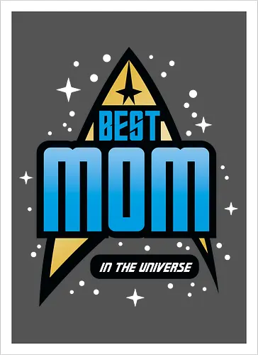 Best Trekkie Mom