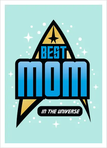 Best Trekkie Mom