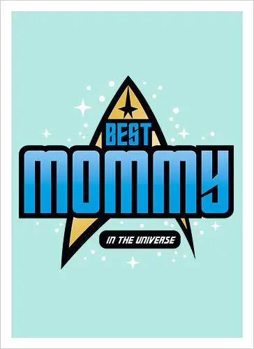 Best Trekkie Mommy