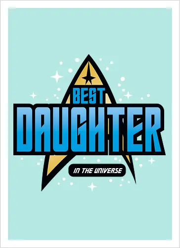 Best Trekkie Daughter