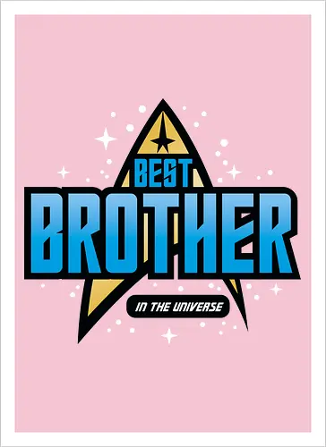 Best Trekkie Brother