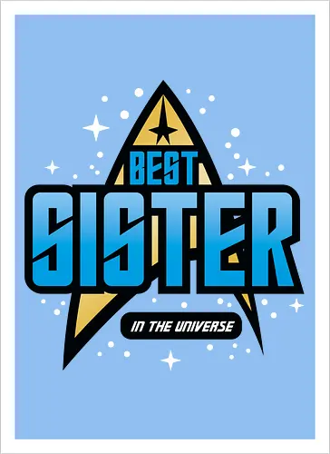Best Trekkie Sister