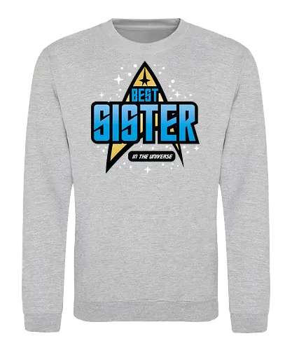 Best Trekkie Sister - fathers day, dad, daddy, mothers day, mommy, gifts for sister, 60s, 70s, 80s, christmas, christmas gifts, universe, galaxy, Space, trekkie, nostalgia - Sweatshirt