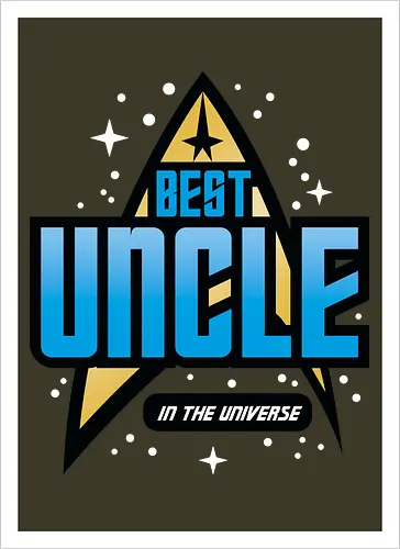 Best Trekkie Uncle